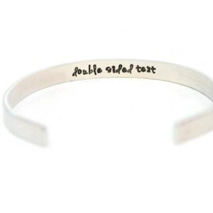 Double Sided Custom Quote Aluminum Cuff Bracelet..