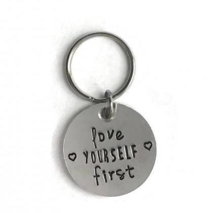 Love Yourself First Key Chain