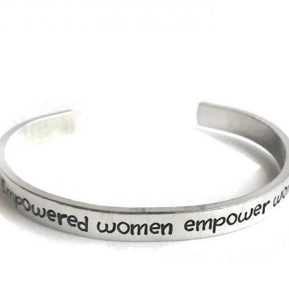Empowered Women Empower Women Metal Stamped..