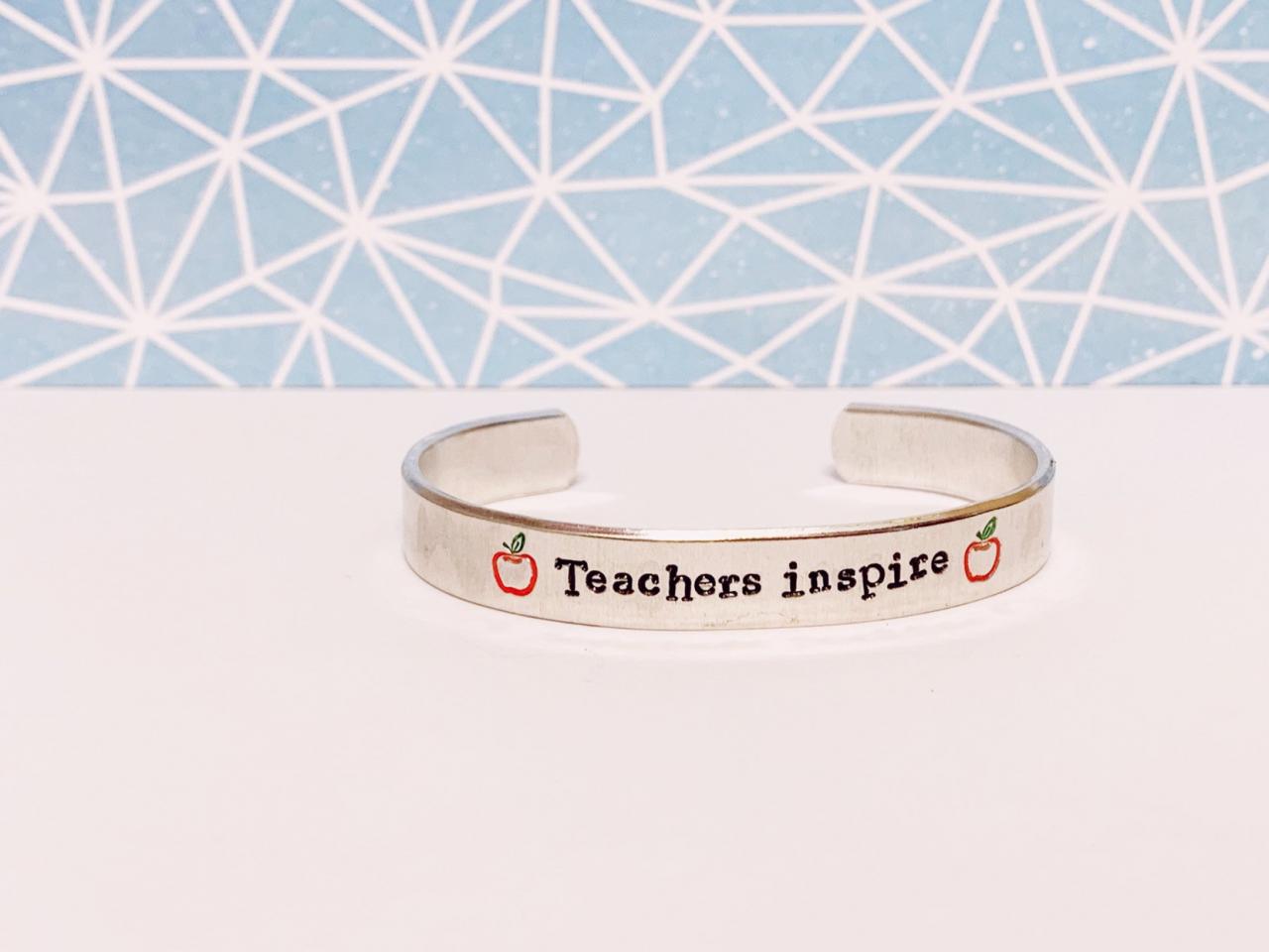 Teachers Inspire Aluminum Cuff Bracelet 3/8 Inch // Metal Stamped Geekery // Gift For Teacher