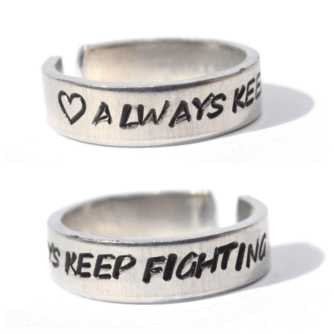 Always Keep Fighting Aluminum Metal Stamped Adjustable Ready To Ship Ring Charity
