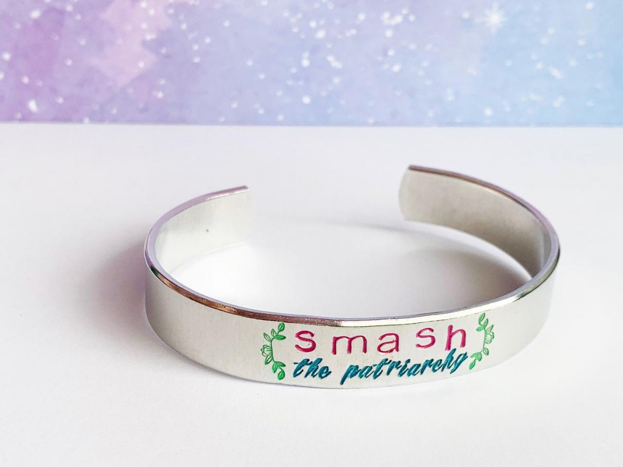 Color Smash The Patriarchy Quote Aluminum Metal Stamped Cuff Bracelet 1/2 Inch //feminism