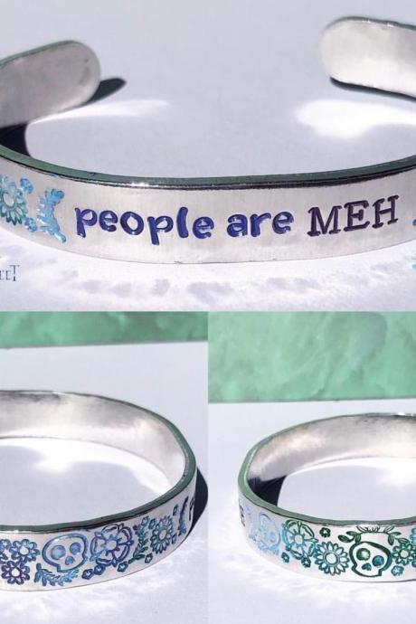 People are MEH Metal Stamped Cuff Bracelet // Hypoallergenic Aluminum